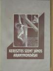 Keresztes Szent János aranymondásai [antikvár]