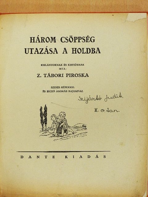 Z. Tábori Piroska - Három csöppség utazása a Holdba [antikvár]