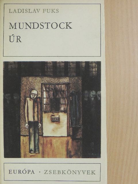 Ladislav Fuks - Mundstock úr [antikvár]