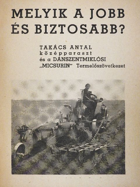 Takács Antal - Melyik a jobb és biztosabb? [antikvár]