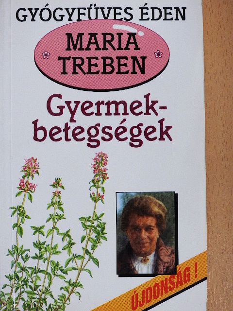 Maria Treben - Gyermekbetegségek [antikvár]