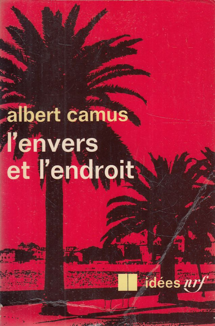 Albert Camus - L'envers et l'endroit [antikvár]