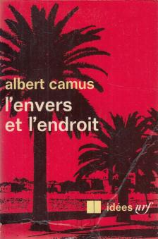 Albert Camus - L'envers et l'endroit [antikvár]