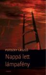 POTOZKY LÁSZLÓ - Nappá lett lámpafény [antikvár]