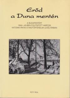 Számvéber Norbert - Erőd a Duna mentén [antikvár]