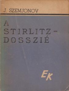 Szemjonov, Julian - A Stirlitz-dosszié [antikvár]