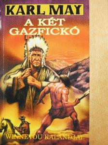 Karl May - A két gazfickó [antikvár]