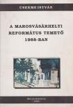 Csekme István - A marosvásárhelyi református temető 1988-ban I. [antikvár]