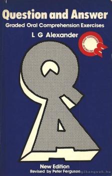 L. G. Alexander - Question and Answer [antikvár]