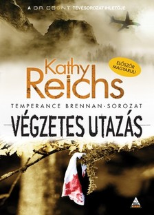 Kathy Reichs - Végzetes utazás [eKönyv: epub, mobi]