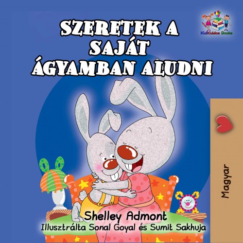 Admont Shelley - Szeretek a saját ágyamban aludni [eKönyv: epub, mobi]