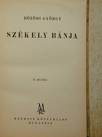 Bözödi György - Székely bánja [antikvár]
