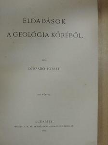 Dr. Szabó József - Előadások a geológia köréből [antikvár]