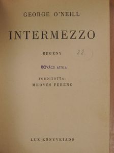 George O'Neill - Intermezzo [antikvár]