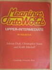 Adrian Doff - Meanings into Words - Upper-Intermediate - Workbook [antikvár]