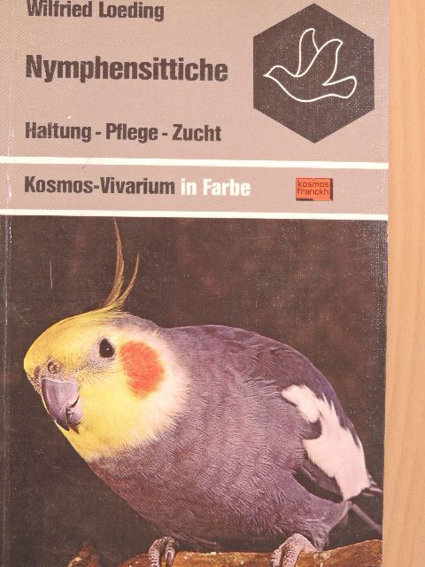 Wilfried Loeding - Nymphensittiche [antikvár]