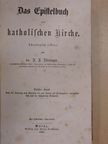 Dr. F. X. Dieringer - Das Epistelbuch der katholischen Kirche III. (gótbetűs) [antikvár]