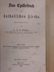 Dr. F. X. Dieringer - Das Epistelbuch der katholischen Kirche III. (gótbetűs) [antikvár]