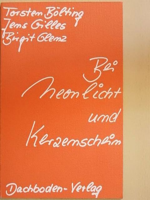Brigit Glemz - Bei neonlicht und Kerzenschein [antikvár]