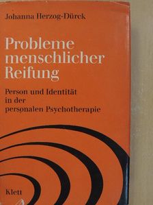Johanna Herzog-Dürck - Probleme menschlicher Reifung [antikvár]