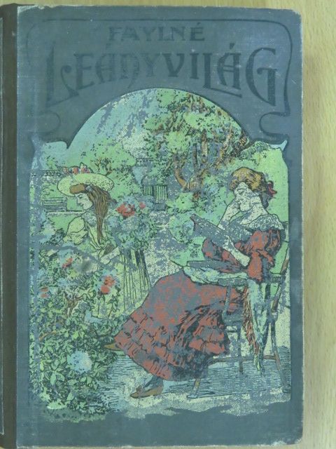 Faylne-Hentaller Mária - Leányvilág [antikvár]