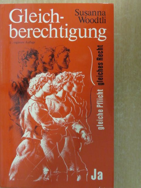 Susanna Woodtli - Gleichberechtigung [antikvár]