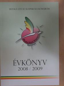 Munka Utcai Alapiskola Komárom Évkönyv 2008/2009 [antikvár]