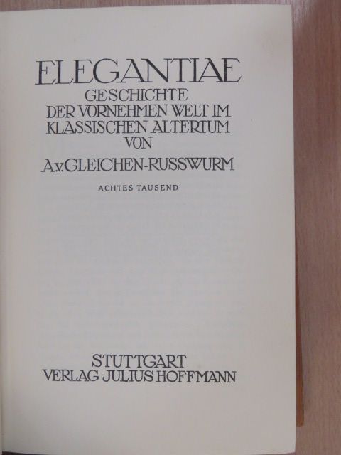 Alexander von Gleichen Russwurm - Elegantiae [antikvár]
