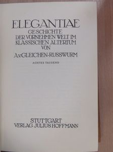 Alexander von Gleichen Russwurm - Elegantiae [antikvár]