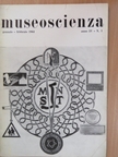 Museoscienza gennaio - febbraio 1964. [antikvár]