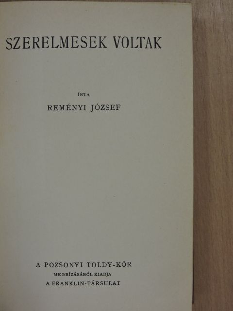 Reményi József - Szerelmesek voltak [antikvár]