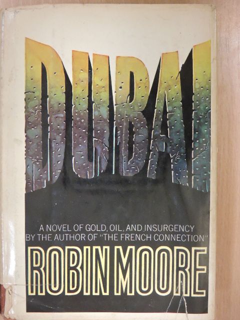 Robin Moore - Dubai [antikvár]