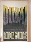 Robin Moore - Dubai [antikvár]