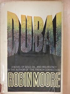 Robin Moore - Dubai [antikvár]