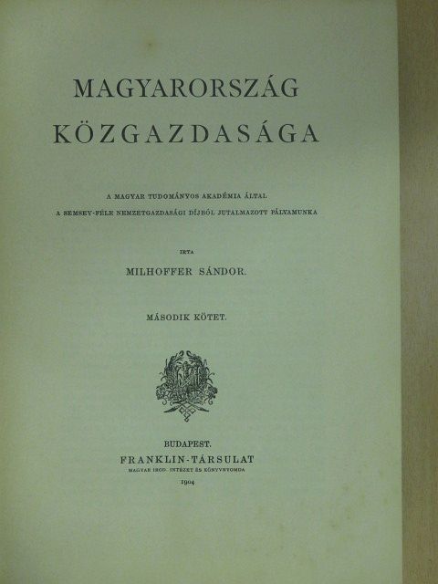 Milhoffer Sándor - Magyarország közgazdasága II. [antikvár]