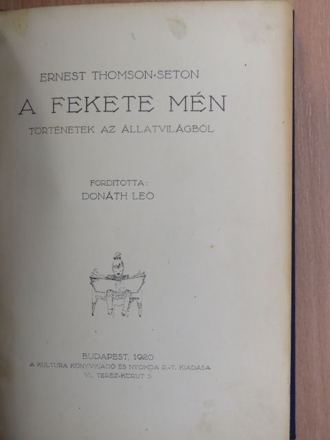 Ernest Thomson-Seton - A fekete mén [antikvár]