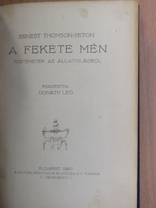 Ernest Thomson-Seton - A fekete mén [antikvár]
