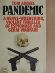 Tom Ardies - Pandemic [antikvár]