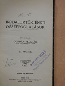 Gondán Felicián - Irodalomtörténeti összefoglalások [antikvár]