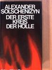 Alexander Solschenizyn - Der erste Kreis der Hölle [antikvár]