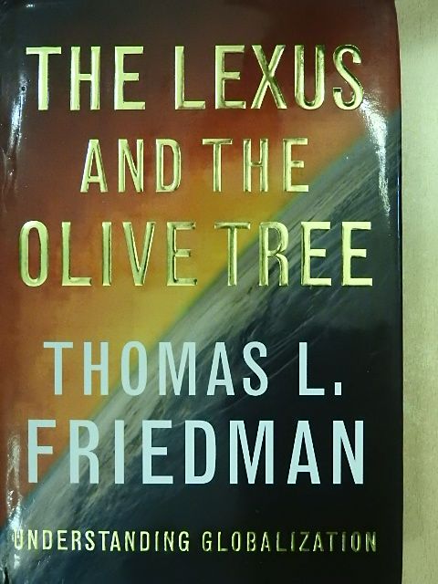 Thomas L. Friedman - The Lexus and the Olive Tree [antikvár]