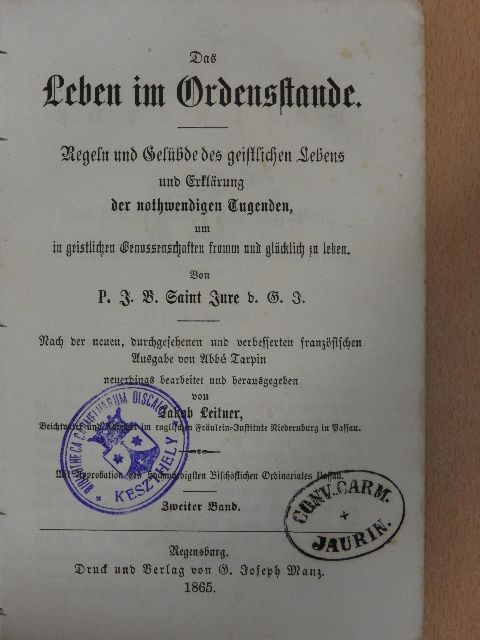 J. B. Saint Jure - Das Leben im Ordenstande II. (gótbetűs) [antikvár]