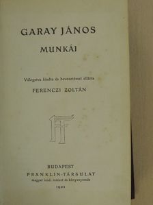 Garay János - Garay János munkái [antikvár]