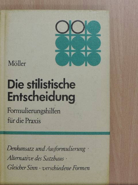 Georg Möller - Die stilistische Entscheidung [antikvár]