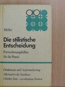 Georg Möller - Die stilistische Entscheidung [antikvár]