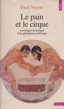 Paul Veyne - Le pain et le cirque [antikvár]