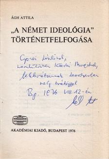 "A német ideológia" történetfelfogása (dedikált) [antikvár]