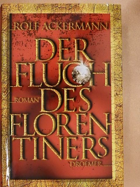 Rolf Ackermann - Der Fluch des Florentiners [antikvár]