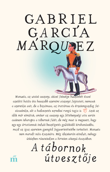 Gabriel García Márquez - A tábornok útvesztője [eKönyv: epub, mobi]