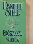 Danielle Steel - Erőszakkal vádolva [antikvár]